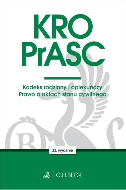 KRO. PrASC. Kodeks rodzinny i opiekuńczy. Prawo o aktach stanu cywilnego Wyd.31/2024