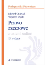 Prawo rzeczowe z testami online wyd.15 / 2024