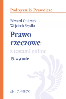 Prawo rzeczowe z testami online wyd.15/2024