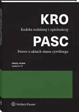 Kodeks rodzinny i opiekuńczy. Prawo o aktach stanu cywilnego. Przepisy Wyd.14