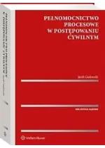 Pełnomocnictwo procesowe w postępowaniu cywilnym