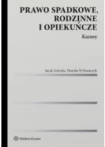 Prawo spadkowe, rodzinne i opiekuńcze. Kazusy 