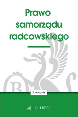 Prawo samorządu radcowskiego wyd. 6 