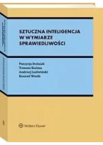 Sztuczna inteligencja w wymiarze sprawiedliwości