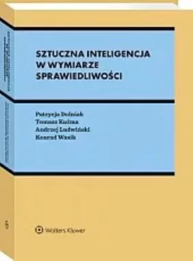 Sztuczna inteligencja w wymiarze sprawiedliwości