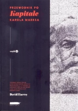 Przewodnik po Kapitale Karola Marksa Cześć 1
