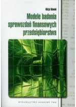 Modele badania sprawozdań finansowych przedsiębiorstwa