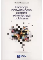Potencjał innowacyjności sektora administracji publicznej