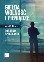 Giełda wolność i pieniądze
