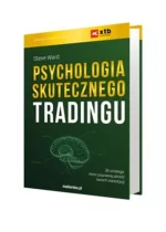 Psychologia skutecznego tradingu