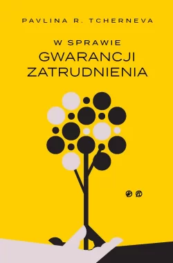 W sprawie gwarancji zatrudnienia