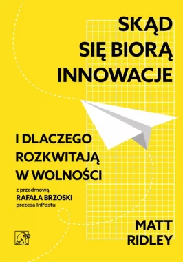 Skąd się biorą innowacje?
