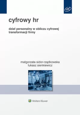 Cyfrowy HR. Dział personalny w obliczu cyfrowej transformacji firmy 