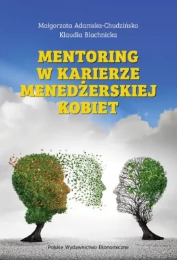 Mentoring w karierze menedżerskiej kobiet 