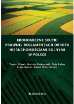 Ekonomiczne skutki prawnej reglamentacji obrotu nieruchomościami rolnymi w Polsce