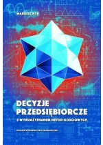 Decyzje przedsiębiorcze z wykorzystaniem metod ilościowych 