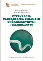 Cyfryzacja zarządzania zmianami organizacyjnymi i technicznymi 