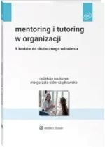 Mentoring i tutoring w organizacji. 9 kroków do skutecznego wdrożenia