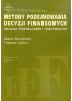 Metody podejmowania decyzji finansowych