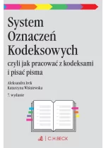 System Oznaczeń Kodeksowych czyli jak pracować z kodeksami i pisać pisma Wyd. 7 / 24