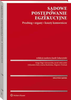 Sądowe postępowanie egzekucyjne Przebieg organy koszty komornicze
