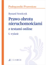 Prawo obrotu nieruchomościami z testami online Wyd. 6 / 2024