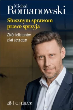 Słusznym sprawom prawo sprzyja