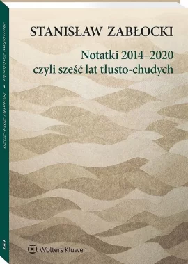 Notatki 2014-2020 czyli sześć lat tłusto-chudych