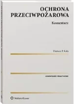 Ochrona przeciwpożarowa Komentarz