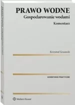 Prawo wodne Gospodarowanie wodami Komentarz