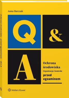 Ochrona środowiska Organizacja i kontrola Przed egzaminem