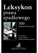 Leksykon prawa spadkowego. 100 podstawowych pojęć