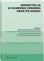 Akredytacja w ochronie zdrowia krok po kroku
