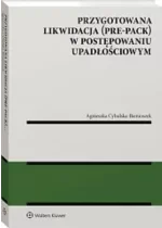 Przygotowana likwidacja (pre-pack) w postępowaniu upadłościowym