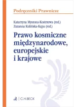 Prawo kosmiczne międzynarodowe, europejskie i krajowe