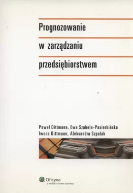 Prognozowanie w zarządzaniu przedsiębiorstwem