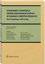 Standardy likwidacji szkód komunikacyjnych w ramach ubezpieczenia OC