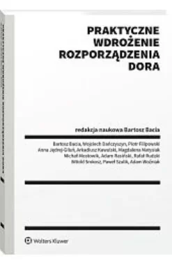 Praktyczne wdrożenie Rozporządzenia DORA