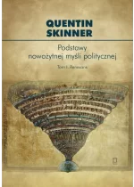 Podstawy nowożytnej myśli politycznej Tom 1 Renesans