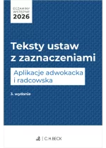 Egzaminy wstępne 2026. Teksty ustaw z zaznaczeniami. Aplikacje adwokacka i radcowska + testy online Wyd.3 / 2026