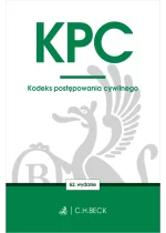KPC. Kodeks postępowania cywilnego Wyd.62 / 2026