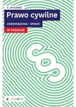 Prawo cywilne w pigułce. Zobowiązania. Spadki + testy online Wyd.4 / 2026