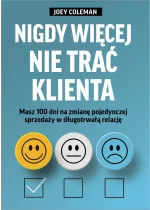 Nigdy więcej nie trać klienta 