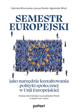 Semestr europejski jako narzędzie kształtowania polityki społecznej w Unii Europejskiej Outlet