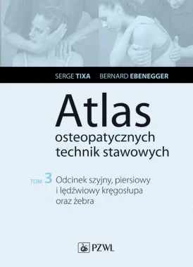 Atlas osteopatycznych technik stawowowych t. 3