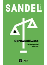 Sprawiedliwość Jak postępować słusznie