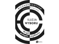 Iluzja wyboru, czyli jak kupujemy
