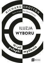 Iluzja wyboru, czyli jak kupujemy