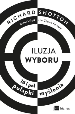Iluzja wyboru, czyli jak kupujemy