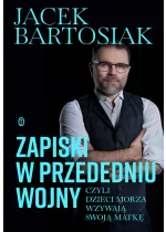 Zapiski w przededniu wojny, czyli dzieci morza wzywają swoją matkę